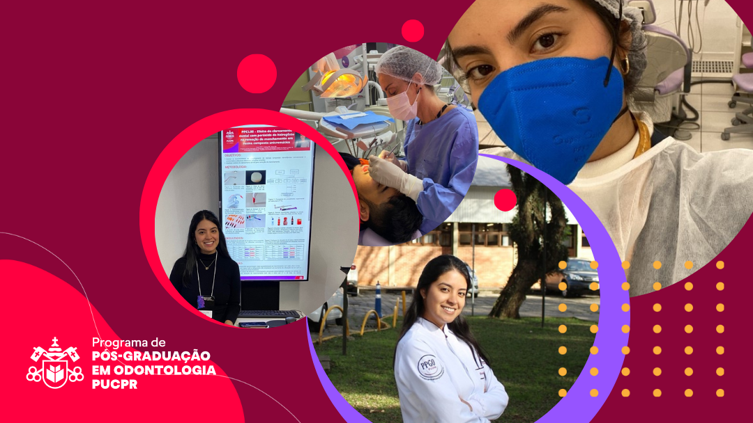 Do Peru para o Brasil: acompanhe a experiência de uma Mestre em Odontologia na PUCPR
